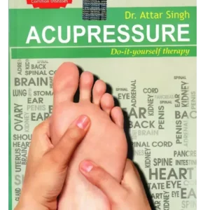 Acupressure - Dr. Attar Singh (English)