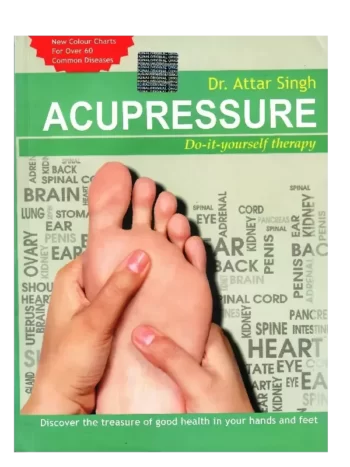 Acupressure - Dr. Attar Singh (English)