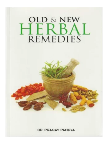 Old & New Herbal Remedies By Dr. Pranav Pandya