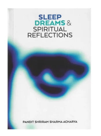 Sleep Dreams And Spiritual Reflections