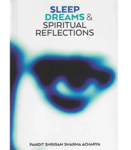 Sleep Dreams And Spiritual Reflections