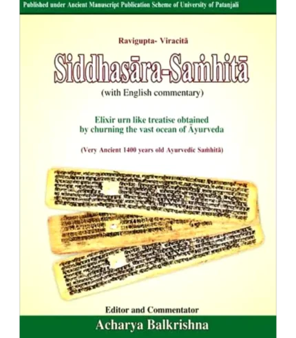 Siddhasara Samhita (Very Ancient 1400 Years Old Ayurvedic Samhita), Siddhasara Samhita, Siddhasara Samhita English, Siddhasara Samhita With English commentary, Siddhasara Samhita, Siddhasara Samhita Acharya Balakrishna, Acharya Balakrishna Book Siddhasara Samhita, Siddhasara Samhita new edition, Divya Prakashan Haridwar Book Siddhasara Samhita, Siddhasara Samhita Buy Online, Siddhasara Samhita Swami Rmdev,